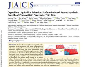 Crystalline Liquid-like Behavior: Surface-Induced Secondary Grain Growth of Photovoltaic Perovskite Thin Film
《Journal of the American Chemical Society》
合作